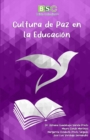 Cultura de Paz en la Educacion - Book