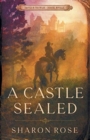 A Castle Sealed : Castle in the Wilde - Prequel Novella - Book