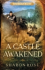 A Castle Awakened : Castle in the Wilde - Novel 1 - Book