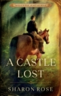 A Castle Lost : Castle in the Wilde - An Early Days Novella - Book