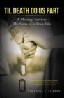 Til Death Do Us Part : Marriage Survives The Stress of Military Life - eBook