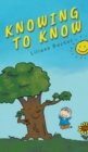 Knowing to Know - Book
