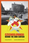 Czechoslovakia : Behind the Iron Curtain - Book