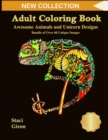 Adult Coloring Book : Awesome Animals and Unicorn Designs: Bundle of Over 60 Unique Designs - Featuring Animals, Mandalas, Flowers and Paisley Patterns - Book