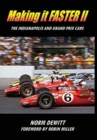 Making It Faster II : The Indianapolis and Grand Prix Cars - Book