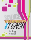 Worksheets that Teach : Biology, Volume I - Book