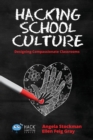 Hacking School Culture : Designing Compassionate Classrooms - Book