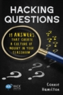 Hacking Questions : 11 Answers That Create a Culture of Inquiry in Your Classroom - Book