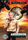 Political Power : Anderson Cooper - Book