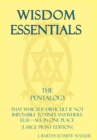 Wisdom Essentials the Pentalogy : That Which Is Difficult If Not Impossible to Find Anywhere Else-All in One Place [Large Print Edition] - Book