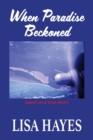 When Paradise Beckoned - Book