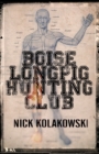 Boise Longpig Hunting Club - Book