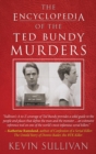 The Encyclopedia of the Ted Bundy Murders - eBook