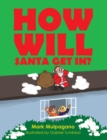 How will Santa get in? - eBook