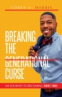 Breaking the Generational Curse : My Journey to Becoming Debt Free - Book