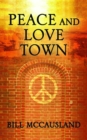 Peace and Love Town - eBook