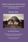 Esoteric Lessons for the First Class of the Free School for Spiritual Science at the Goetheanum - eBook