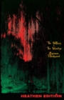 The Willows + The Wendigo (Heathen Edition) - Book