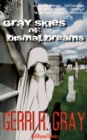 Gray Skies of Dismal Dreams - Book
