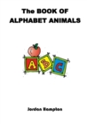 The Book of Alphabet Animals - Book