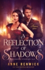 A Reflection of Shadows : A Steampunk Romance - Book