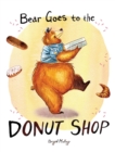 Bear Goes to the Donut Shop - Book