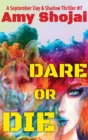 Dare Or Die : A Dog Lover's Crime Thriller Suspense - Book