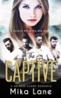 The Captive : A Contemporary Reverse Harem Romance (Savage Mountain Men) - Book