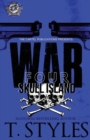 War 4 : Skull Island (The Cartel Publications Presents) - Book