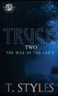 Truce 2 : The War of The Lou's (The Cartel Publications Presents) - Book
