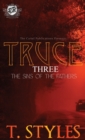 Truce 3 : Sins of The Fathers (The Cartel Publications Presents) - Book