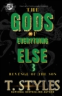 The Gods Of Everything Else 3 : Revenge of The Son (The Cartel Publications Presents) - Book