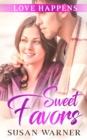 Sweet Favors : A Small Town Romance - Book