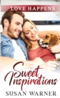 Sweet Inspirations : A Small Town Romance - Book
