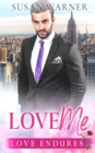 Love Me : A Clean Billionaire Romance - Book