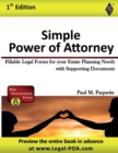 Simple Power of Attorney : Fillable Legal Forms for your Estate Planning Needs with Supporting Documents - Book
