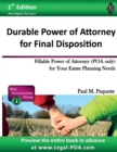 Durable Power of Attorney for Final Disposition : Fillable Power of Attorney (POA Only) For Your Estate Planning Needs - Book