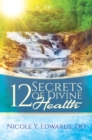 12 Secrets Of Divine Health - eBook