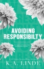 Avoiding Responsibility (Special Edition) - Book