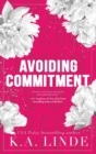 Avoiding Commitment (Special Edition Hardcover) - Book
