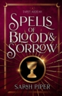 Spells of Blood and Sorrow - Book