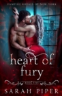 Heart of Fury : A Dark Vampire Romance - Book