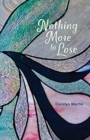 Nothing More to Lose - Book