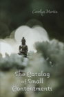The Catalog of Small Contentments - Book