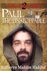 Paul : The Unstoppable - eBook