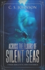 Across the Floors of Silent Seas : A Short Story - Book