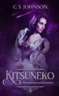 Kitsuneko : A Companion Novella to The Realms Beyond the Rainbow - Book