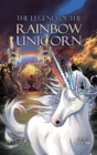 The Legend of the Rainbow Unicorn - Book