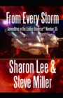From Every Storm : Adventures in the Liaden Universe(R) Number 35 - Book