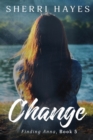 Change : A Heartwarming BDSM Love Story - Book